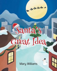 Santa's Great Idea - Williams, Mary