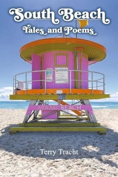 South Beach Tales and Poems - Tracht, Terry