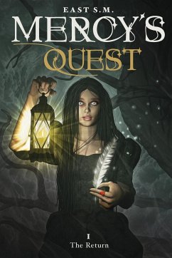 Mercy's Quest- The Return - S. M., East