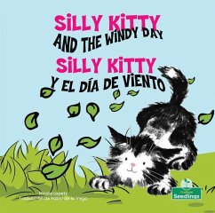 Silly Kitty Y El Día de Viento (Silly Kitty and the Windy Day) Bilingual - Lopetz, Nicola