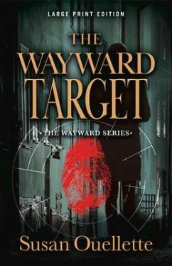 The Wayward Target: Volume 3 - Ouellette, Susan