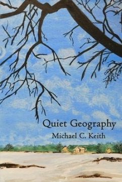 Quiet Geography - Keith, Michael C.