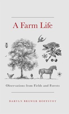 A Farm Life - Hoffstot, Daryln Brewer