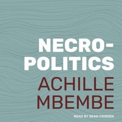 Necropolitics - Mbembe, Achille