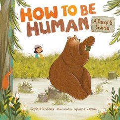 Cover How to Be Human: A Bear's Guide
