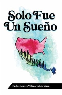 Solo Fue Un Sueño - Villacorta, Carlos Andres