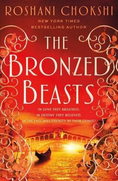 The Bronzed Beasts - Chokshi, Roshani