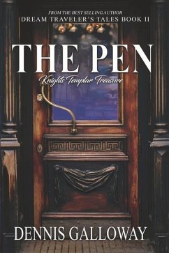 The Pen: Knights Templar Treasure Volume 2 - Galloway, Dennis