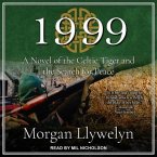 1999: A Novel of the Celtic Tiger and the Search for Peace