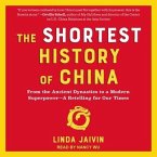 The Shortest History of China: From the Ancient Dynasties to a Modern Superpower-A Retelling for Our Times