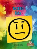 Raz (Bored) Bilingual