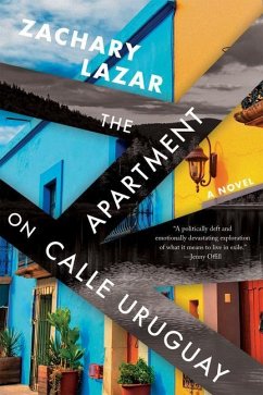 The Apartment on Calle Uruguay - Lazar, Zachary