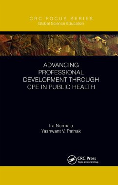 Advancing Professional Development through CPE in Public Health - Nurmala, Ira; Pathak, Yashwant V.