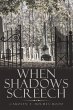 When Shadows Screech - Bild 1