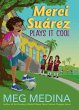 Merci Suárez Plays It Cool - Bild 1