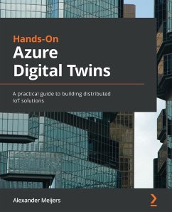 Hands-On Azure Digital Twins - Meijers, Alexander