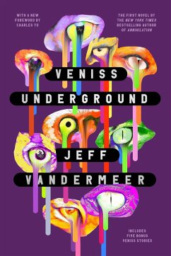 Veniss Underground - VanderMeer, Jeff