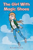 The Girl With Magic Shoes