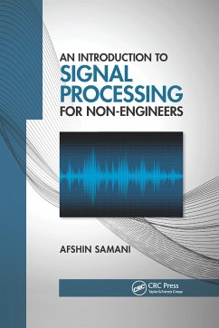 An Introduction to Signal Processing for Non-Engineers - Samani, Afshin
