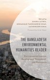 The Bangladesh Environmental Humanities Reader