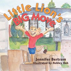 Little Lion's Big Move - Bertram, Jennifer