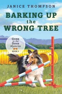 Barking Up the Wrong Tree - Thompson, Janice