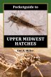 Pocketguide to Upper Midwest Hatches - Bild 1