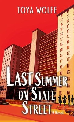 Last Summer on State Street - Wolfe, Toya