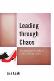 Leading through Chaos