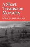 A Short Treatise on Mortality