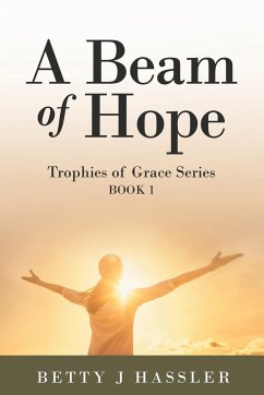 A Beam of Hope - Hassler, Betty J