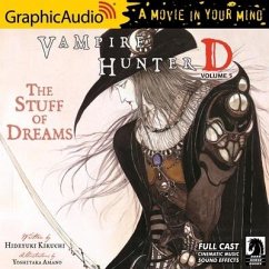 Vampire Hunter D: Volume 5 - The Stuff of Dreams [Dramatized Adaptation] - Kikuchi, Hideyuki; Amano, Yoshitaka