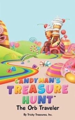 Candyman's Treasure Hunt: The Orb Traveler - Treasures, Tricky
