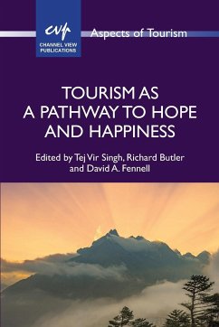 Tourism as a Pathway to Hope and Happiness