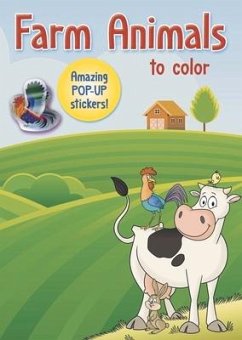 Farm Animals to Color: Amazing Pop-Up Stickers - Smunket, Isadora