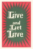 Vintage Journal Live and Let Live Slogan
