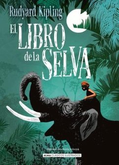 El Libro de la Selva - Kipling, Joseph Rudyard