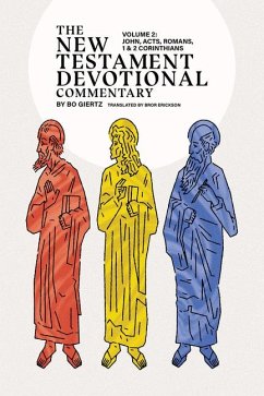 The New Testament Devotional Commentary, Volume 2 - Giertz, Bo