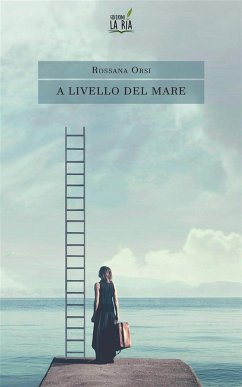 A livello del mare - Orsi, Rossana