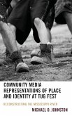 Community Media Representations of Place and Identity at Tug Fest