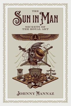The Sun In Man, Secrets of the Royal Art - Mannaz, Johnny