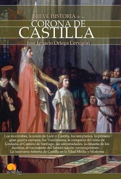 Breve Historia de la Corona de Castilla - José Ignacio, Ortega Cervigón