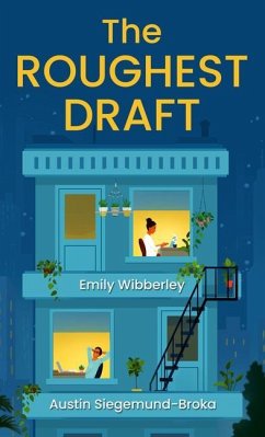 The Roughest Draft - Wibberley, Emily; Siegemund-Broka, Austin