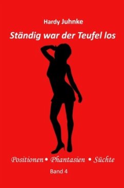 Ständig war der Teufel los - Juhnke, Hardy