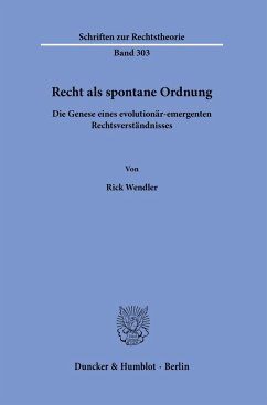 Recht als spontane Ordnung. - Wendler, Rick