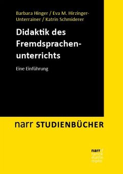 Didaktik des Fremdsprachenunterrichts - Hinger, Barbara;Hirzinger-Unterrainer, Eva M.;Schmiderer, Katrin