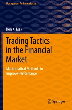 Trading Tactics in the Financial Market - Mak, Don K.