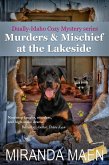 Murders & Mischief at the Lakeside (Dually-Idaho Cozy Mystery series, #1) (eBook, ePUB) Murders & Mischief at the Lakeside (Dually-Idaho Cozy Mystery series, #1) (eBook, ePUB)