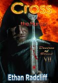 Cross, the Hunter (Desires of Blood, #7) (eBook, ePUB)
