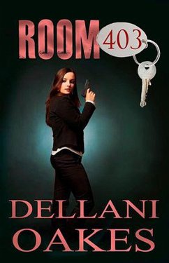 Room 403 - A Marice Houston Mystery (eBook, ePUB) - Oakes, Dellani